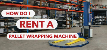 How do I rent a pallet wrapping machine?