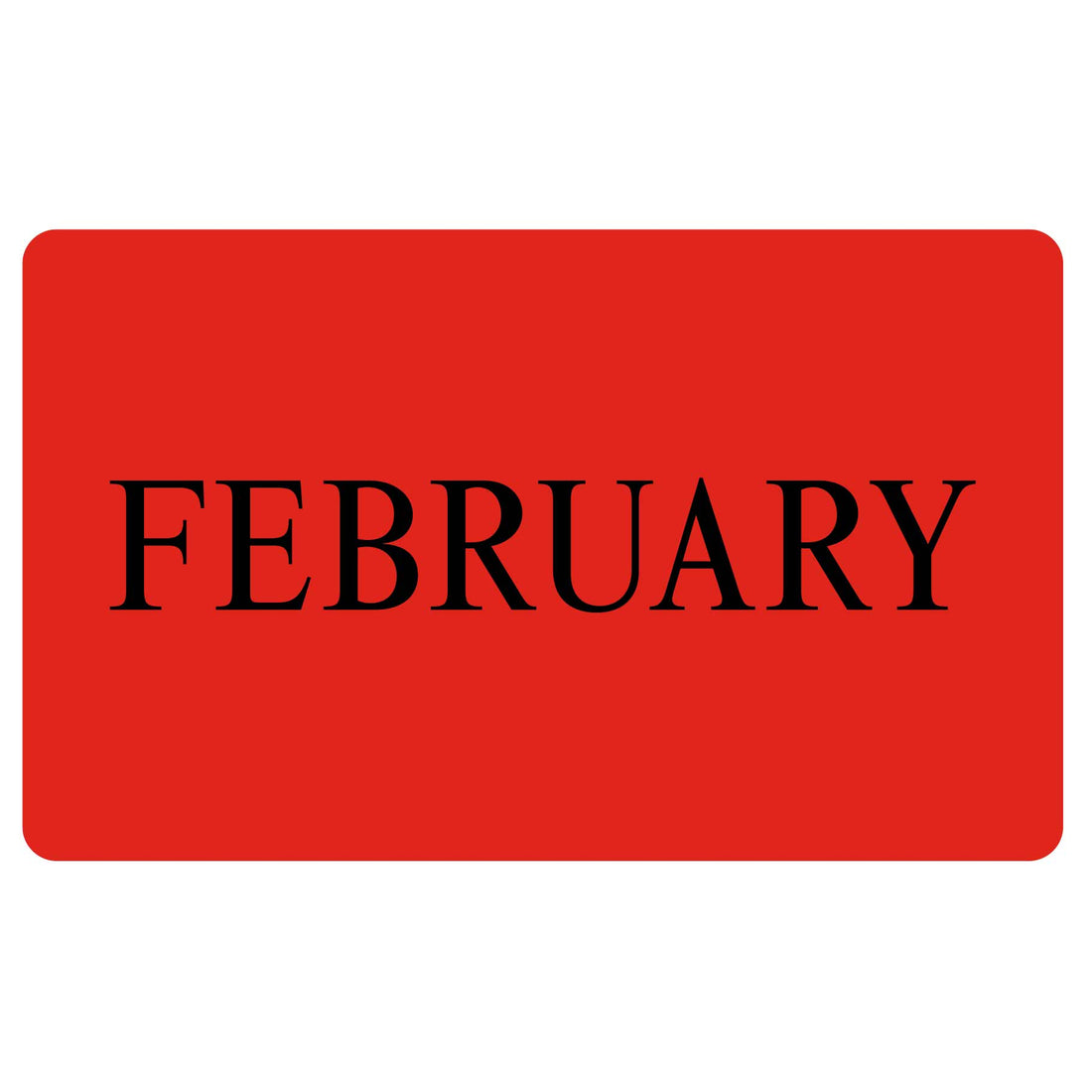 FEBRUARY Sticker - Red 100mm x 165mm 500/roll - Omni Packaging 