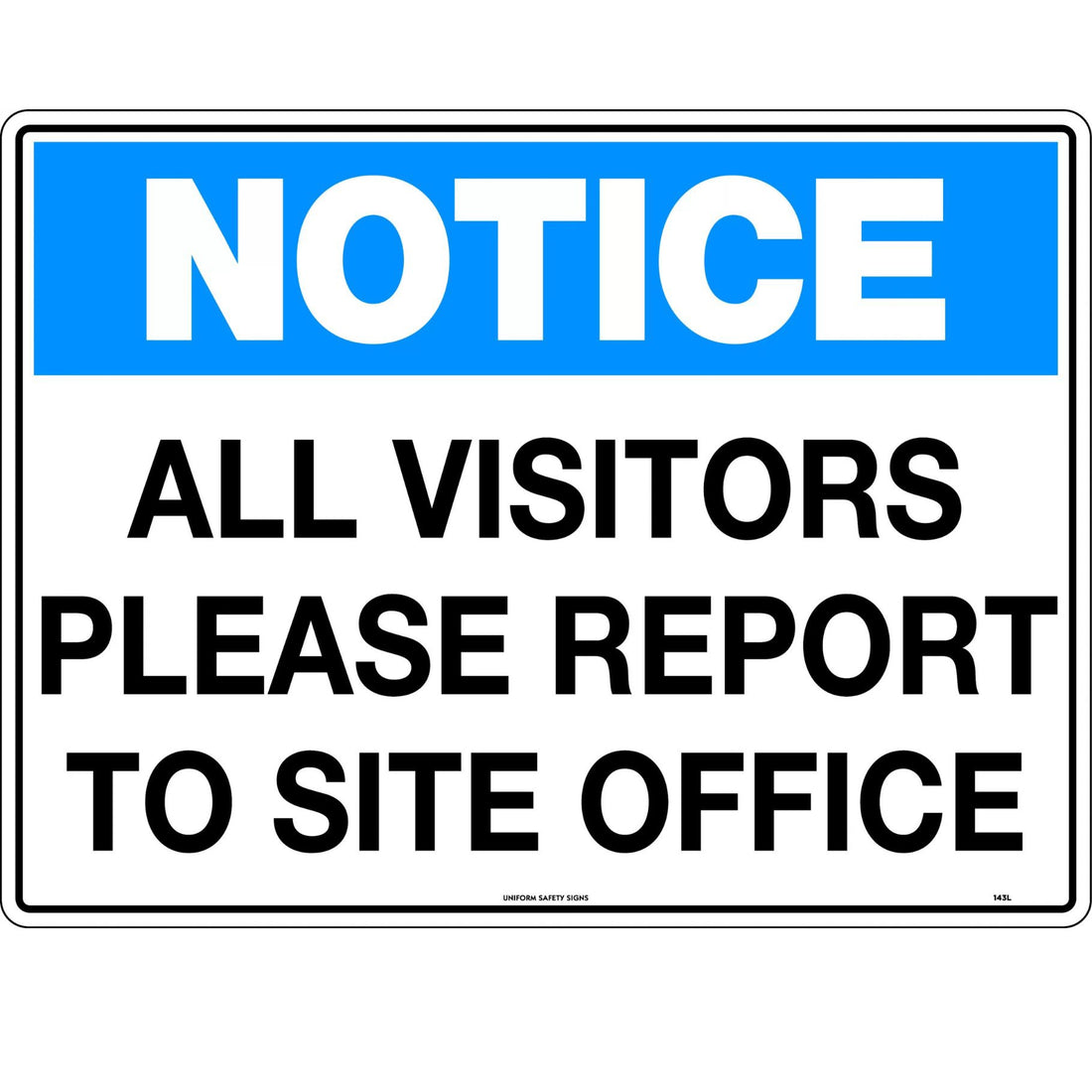 Notice & Info Sign - Site Office 600x450 Metal - Omni Packaging 