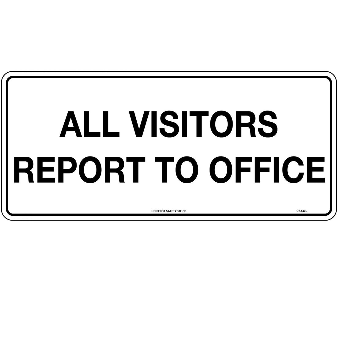 Sign - All Visitors to Office 450 x 200 Metal - Omni Packaging 