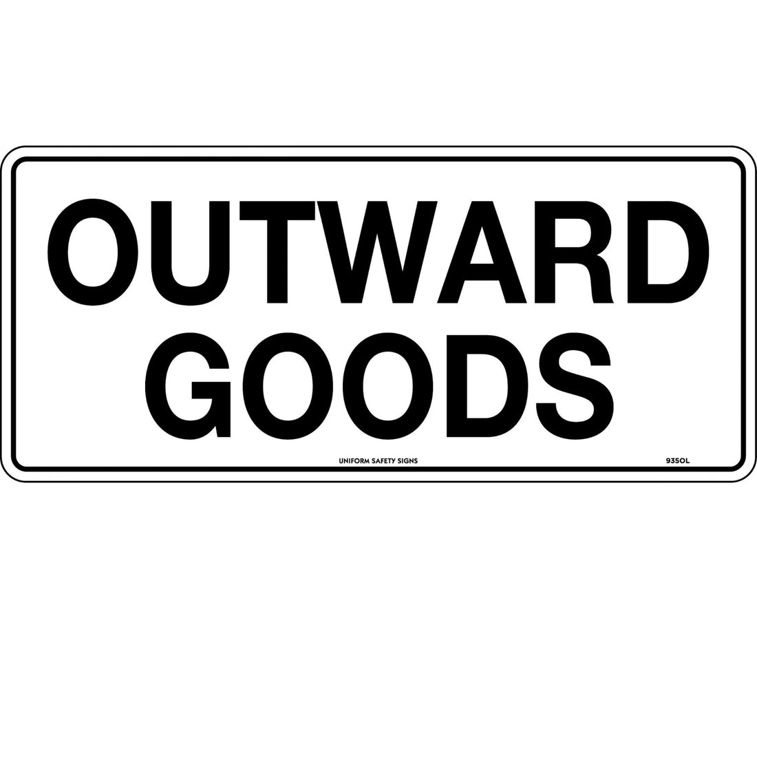 Sign - Outwards Goods 450 x 200mm Metal - Omni Packaging 