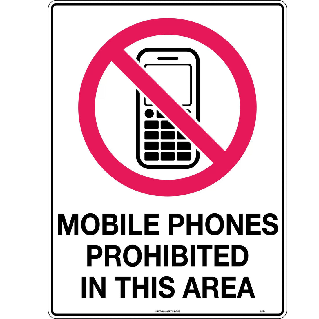Prohibition Sign-Mobile Phones Prohibited In This Area 450x300mm Metal - Omni Packaging 