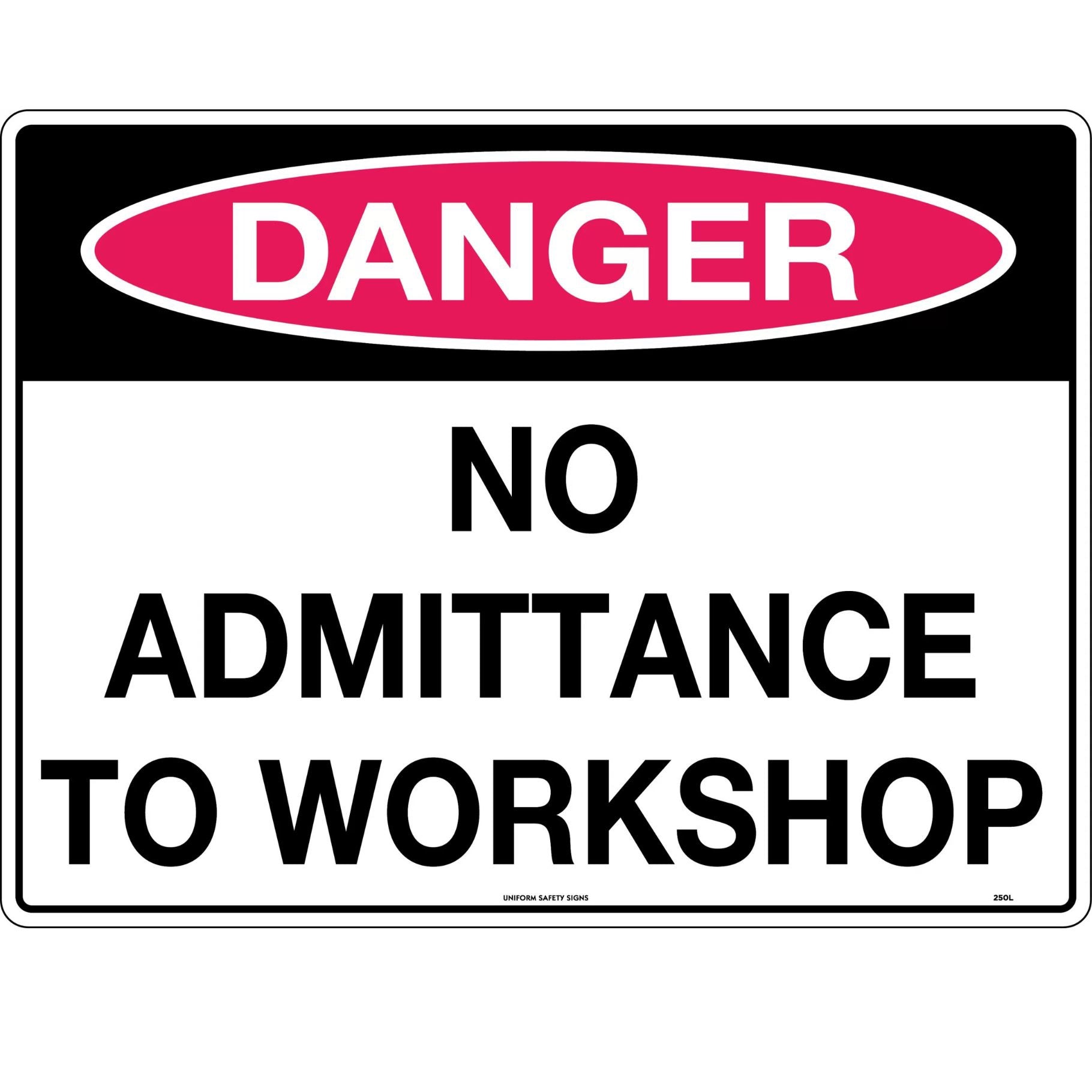 Danger Sign - No Admittance To Workshop 600x450 Metal - Omni Packaging 